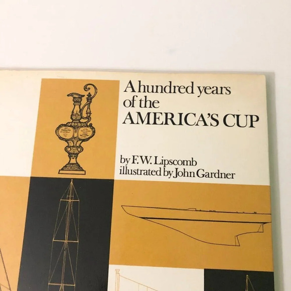 1971 A Hundred Years of the Americas  Cup F W Lipscomb John Gardner - Picture 2 of 16